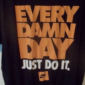 Vintage Nike Every Damn Day Just Do It Large Black and Orange T-Shirt